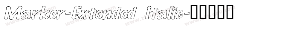 Marker-Extended Italic字体转换